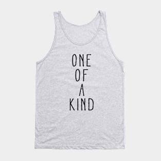 One of a kind, text design for cards, t-shirt Tank Top